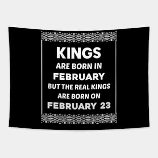 Birthday King White February 23 23rd Tapestry