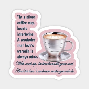 Silver Coffee Cup with Hearts: A Symbol of Love and Kindness Magnet