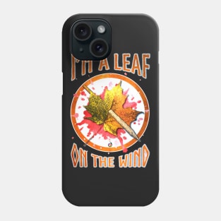 Serenity leaf on the wind Phone Case