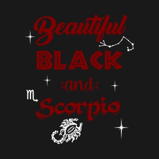 Beautiful Black & Scorpio T-Shirt