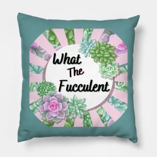 What the Fucculent Pillow