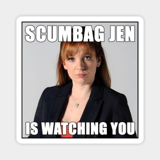 Scumbag Jen is Watching You | Funny The It Crowd Meme Magnet