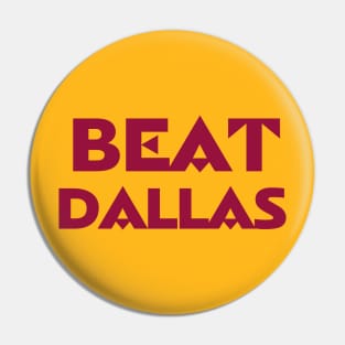 Beat Dallas WFT Pin