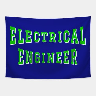 Electrical Engineer in Green Color Text Tapestry