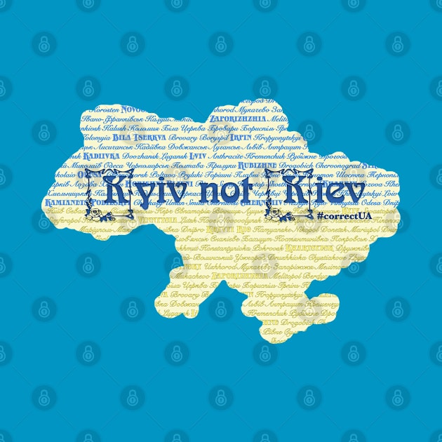 Kyiv not Kiev on Ukrainian map. #correctUA by tashashimaa