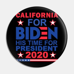 California For BIDEN His Time For President 2020 Shirt Pin