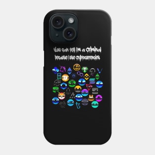 Crypto Criminal Phone Case