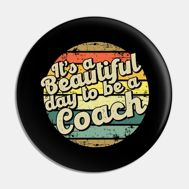 It's a beautiful day to be a coach Pin by SerenityByAlex