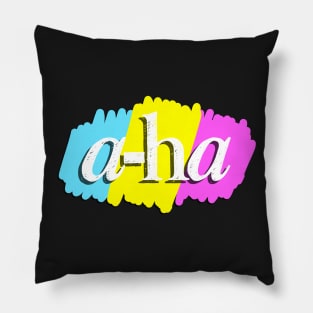 a-ha Pillow