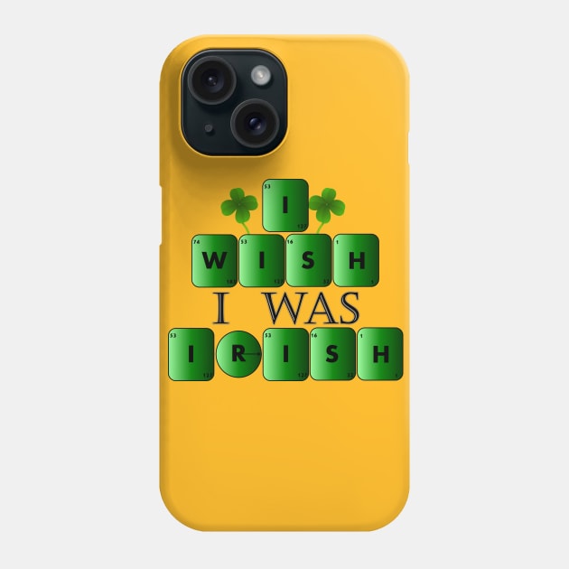 I wish I was IRISH Phone Case by TJManrique