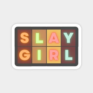 Slay Girl Magnet