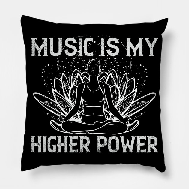 MUSIC IS MY HIGHER POWER #2 Pillow by RickTurner