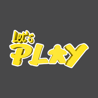 Let's Play Yellow T-Shirt