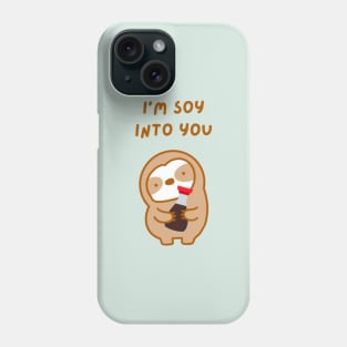 I’m So Into You Soy Sauce Sloth Phone Case