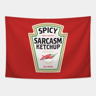 Spicy Sarcasm Ketchup Tapestry