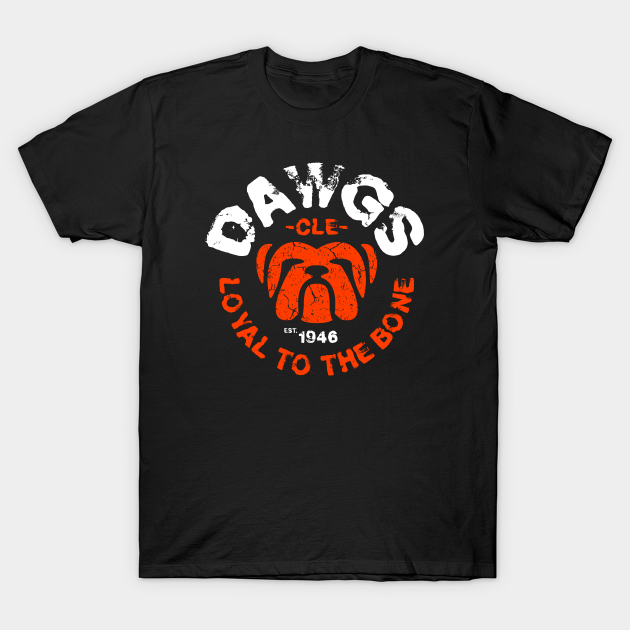 Discover Cleveland Football Dawgs Loyal To The Bone - Cleveland Browns - T-Shirt