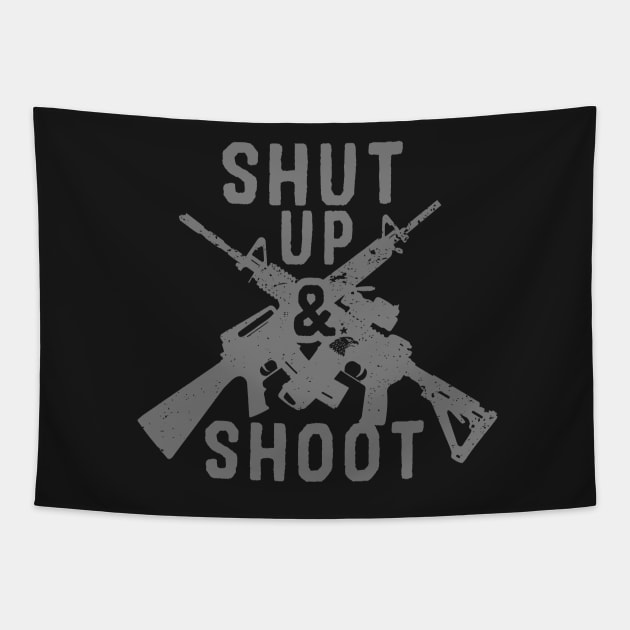 Shut Up & Shoot Tapestry by The_Liberty_Bros