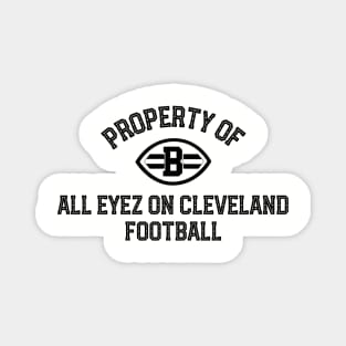 Property of All Eyez on Cleveland Magnet