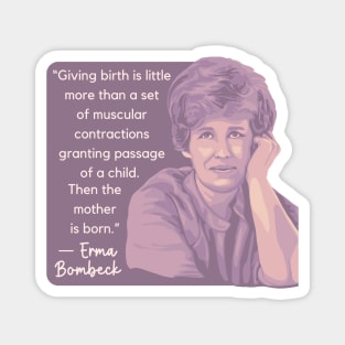 Erma Bombeck Portrait and Quote Magnet