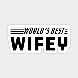 Wifey - World's best wifey Magnet