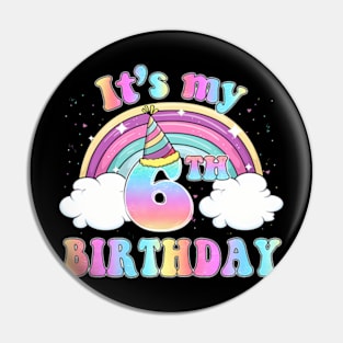 I'M 6 Years Old It'S My 6Th Birthday Tie Dye Rainbow Kids Pin