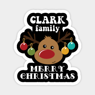 Family Christmas - Merry Christmas CLARK family, Family Christmas Reindeer T-shirt, Pjama T-shirt Magnet