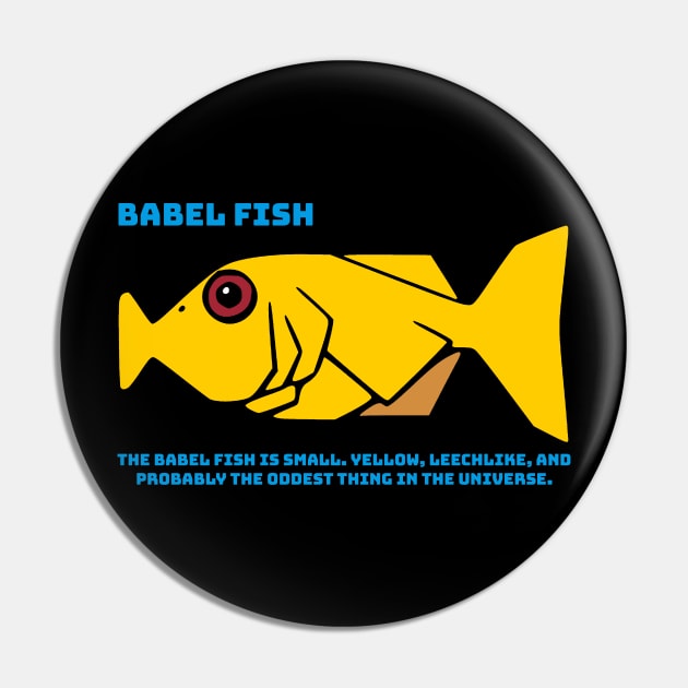 BABEL FISH Pin by tone