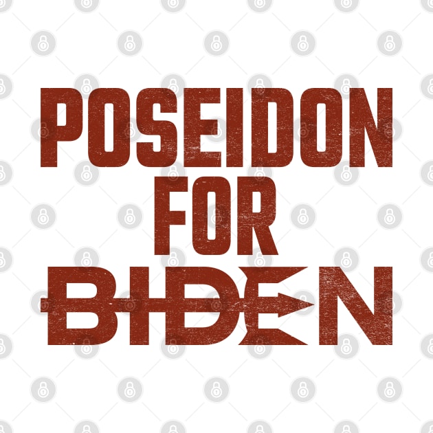 Poseidon For Biden by MZeeDesigns