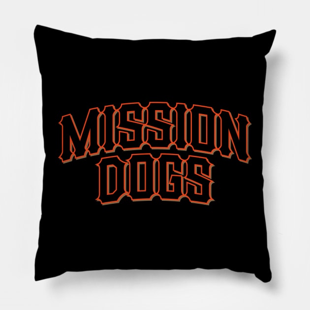 San Francisco Bay Area 'Mission Dogs' Baseball Fan T-Shirt: Celebrate Baseball and Iconic Mission Street Flavors! Pillow by CC0hort