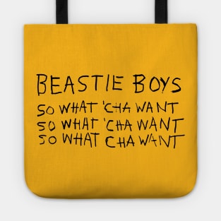 So What 'cha Want Tote