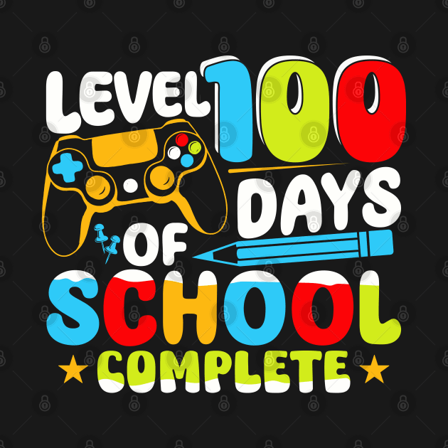 Level 100 Days of School Completed by Tota Designs