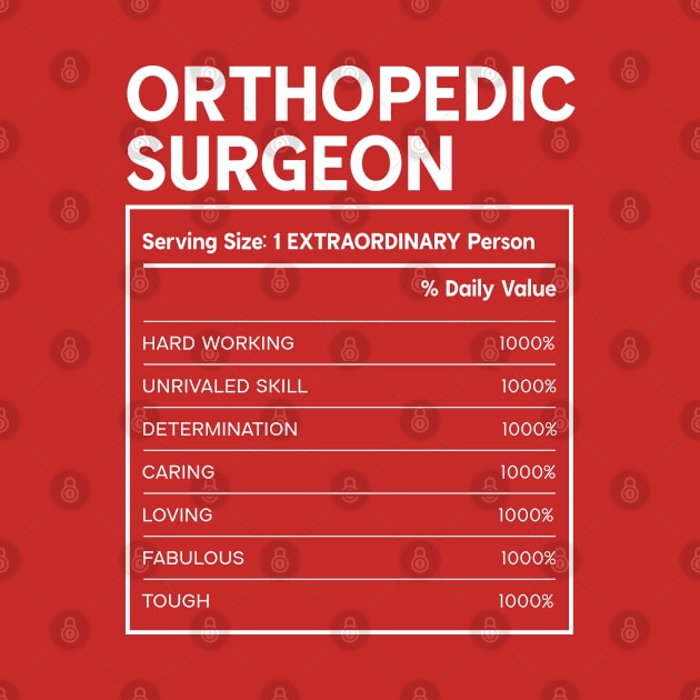 Orthopedic Surgeon - Nutrition Facts Design by best-vibes-only