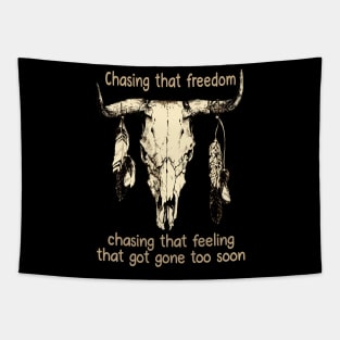 Chasing That Freedom, Chasing That Feeling That Got Gone Too Soon Glasses Whiskey Tapestry