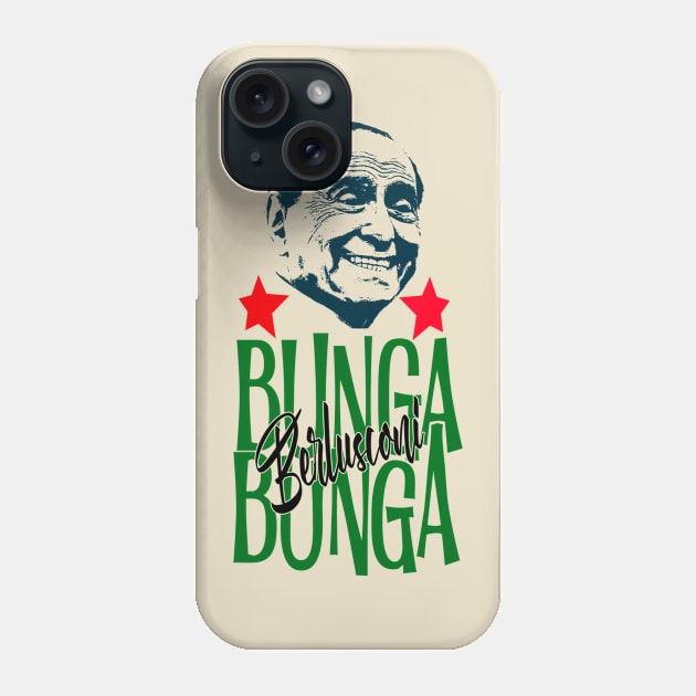 bunga bunga berlusconi Phone Case by ANNATEES