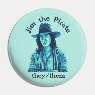 Jim The Pirate (They/Them) - Our Flag Means Death Pin