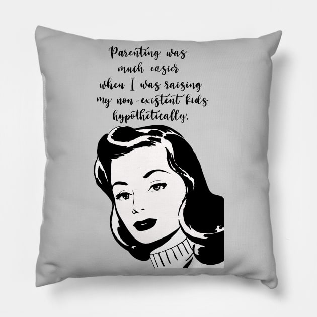 Parenting Hypothetical kids Pillow by AndreaBlack