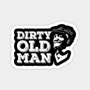 Dirty Old Man Magnet