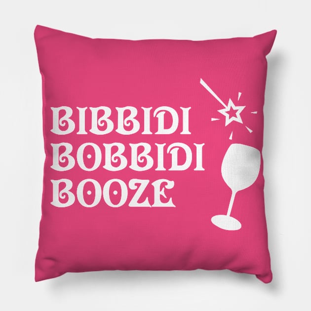 Bibbidi Bobbidi Booze Pillow by ThisIsFloriduhMan