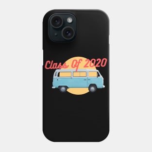 class of 2020,class of 2020 seniors,class of 2020 seniors,class of 2020 seniors Phone Case