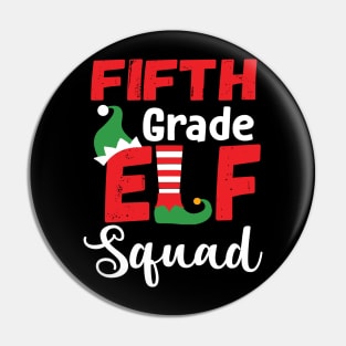 Cute Fifth Grade Elf Squad Teacher Christmas Pin