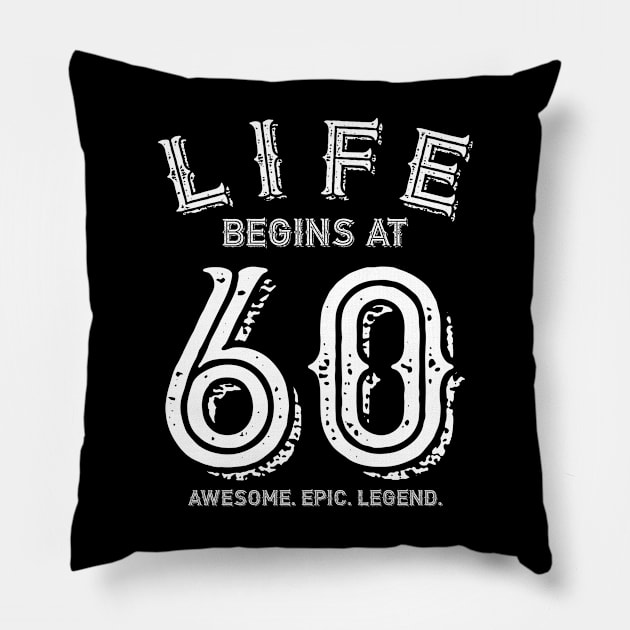 Life Begins at 60 Pillow by colorsplash