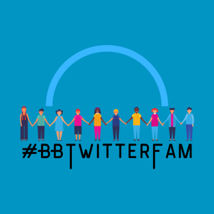 #BBTwitterFam Together T-Shirt