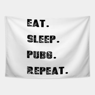 Eat Sleep PUBG Repeat - Player's unknown Tapestry