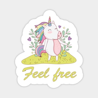 Unicorn feels free Magnet