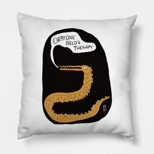 Everyone needs therapy Pillow