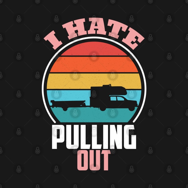 I Hate Pulling out by Myartstor 