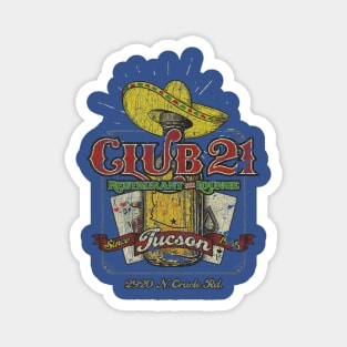 Club 21 Tucson Magnet