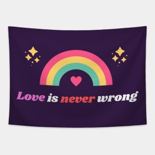 Love Is Never Wrong LGBTQ Tapestry