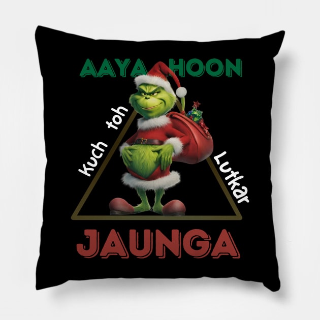 Aaya Hoon Kuch toh lutkar jaunga l Bollywood Dialogue l Andaz Apna Apna l Desi l Grinch Pillow by Swag Like Desi