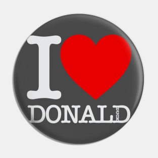 I Love Donald! Pin